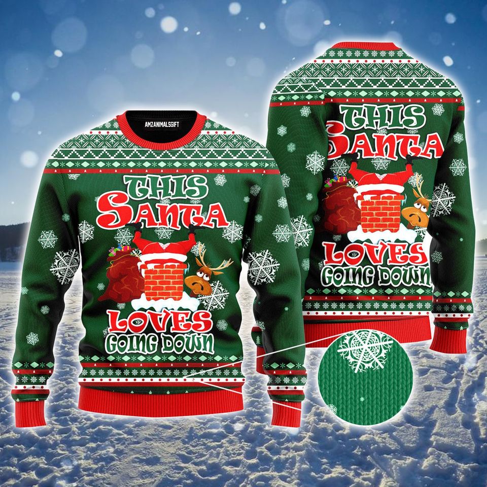 Santa Ugly Sweater, Funny Santa Loves Going Down Ugly Sweater For Men & Women