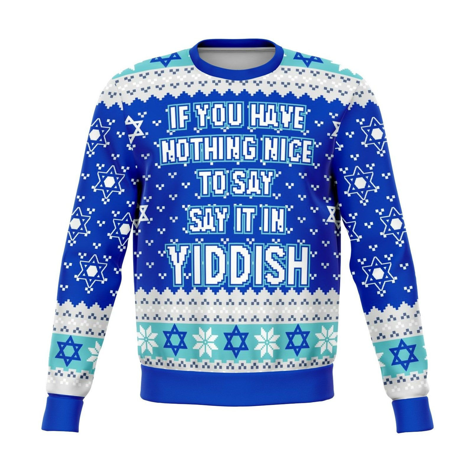 Say It In Yiddish Funny Ugly Christmas Sweater Adult 3D Funny Matching for family
