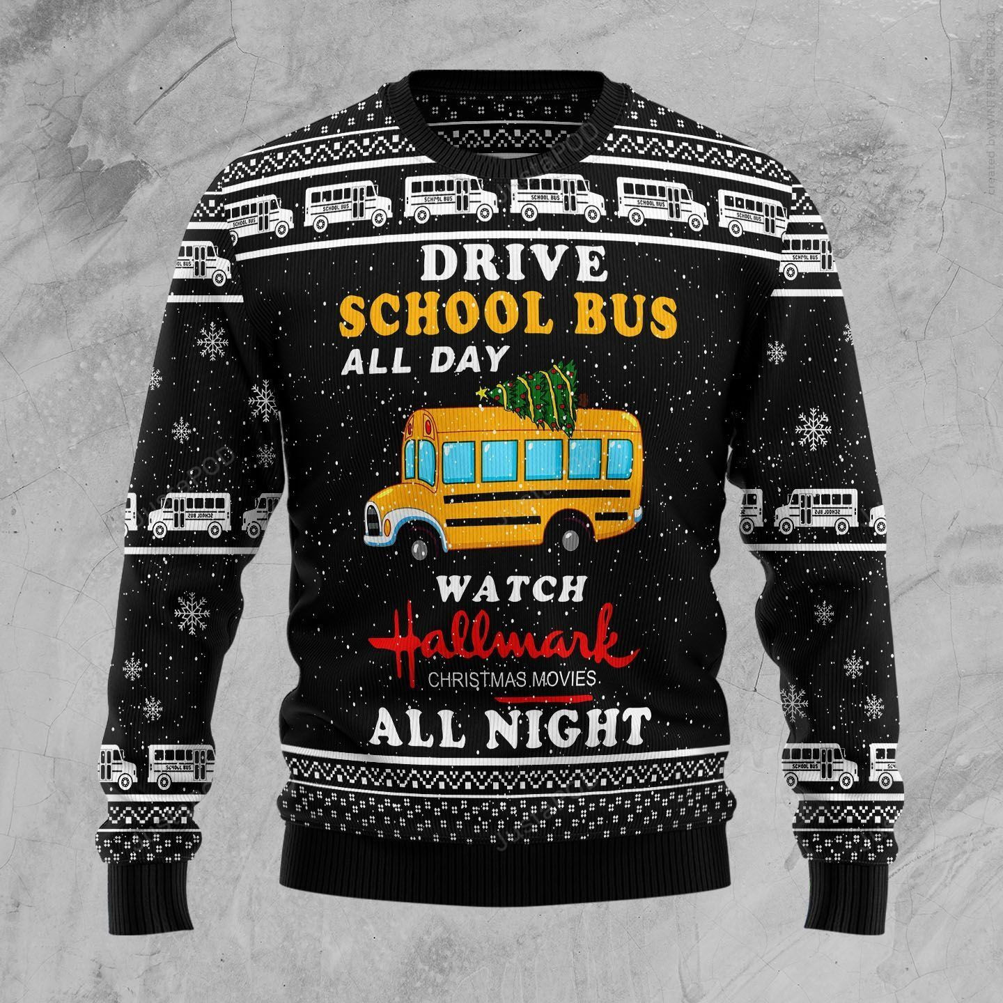 School Bus All Day Watch Hallmark All Night Ugly Christmas Sweater Adult 3D Funny Matching for family