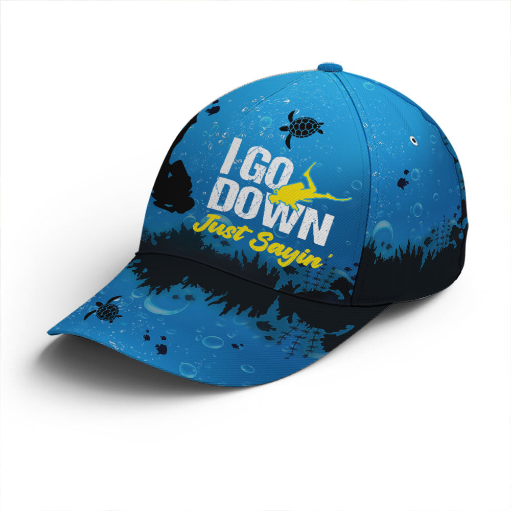 Scuba Diving I Go Down Baseball Cap Trucker Hats Custom Hats Gifts For Men & Women