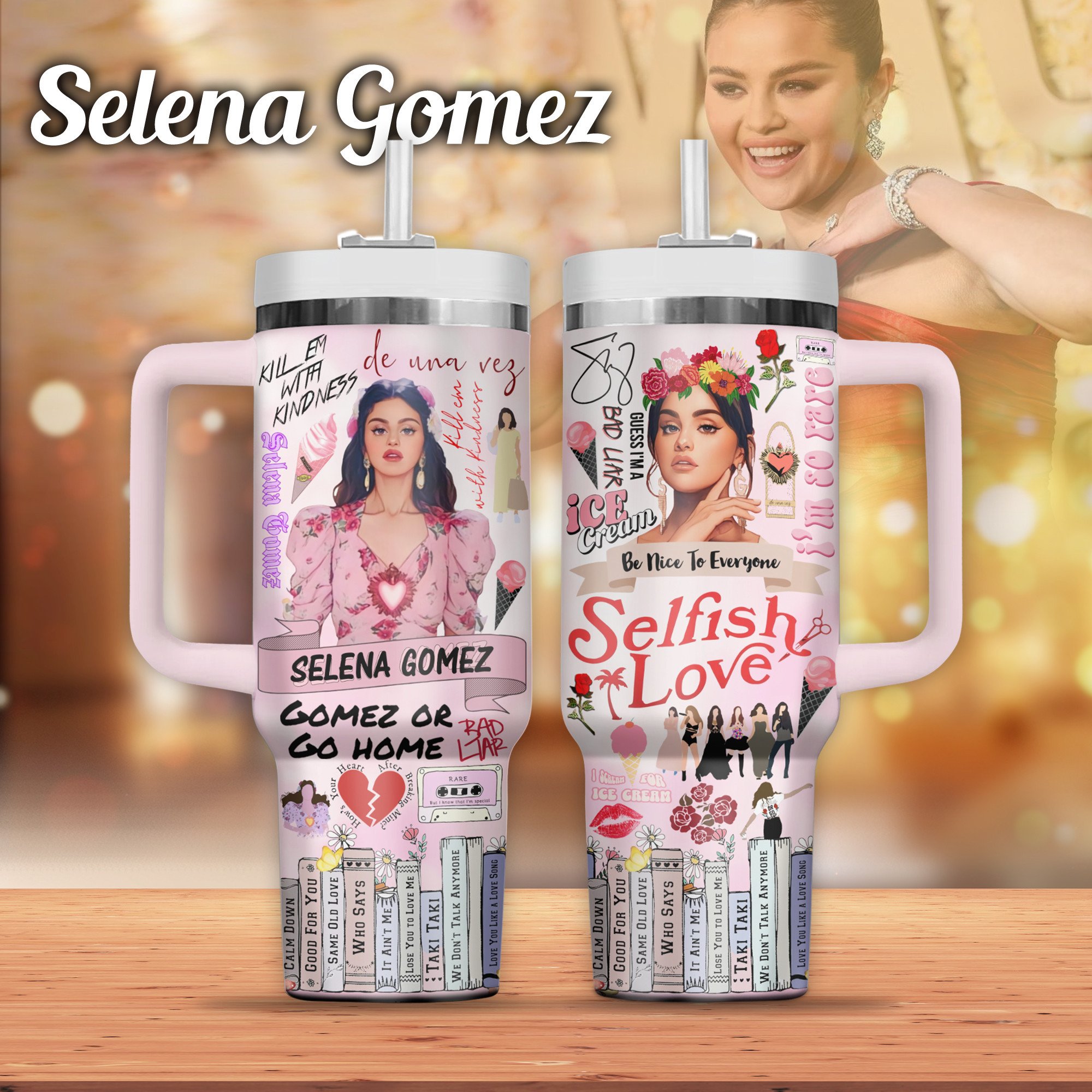 Selena Gomez Music Custom Stanley Cup 40 oz 30 oz Tumbler With HandleTVC2301696