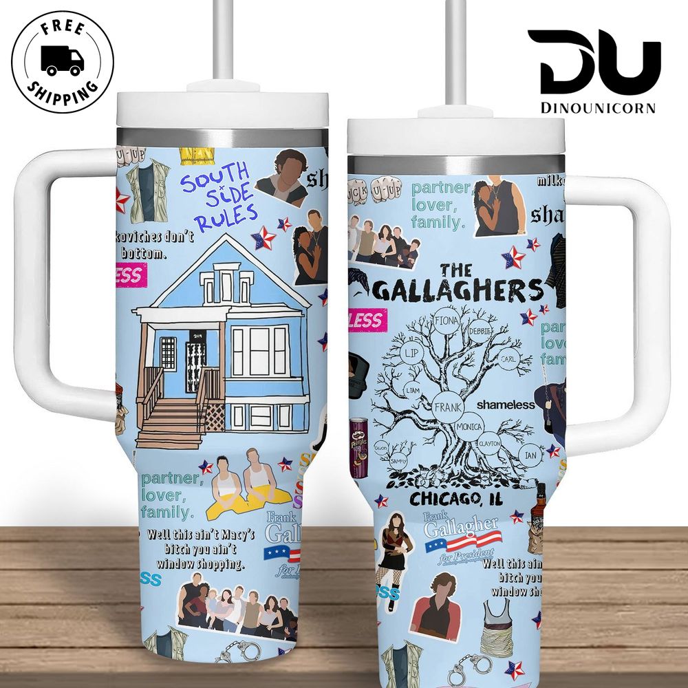 Shameless TV Series Custom Stanley Cup 40 oz 30 oz Tumbler With HandleTVC2301709