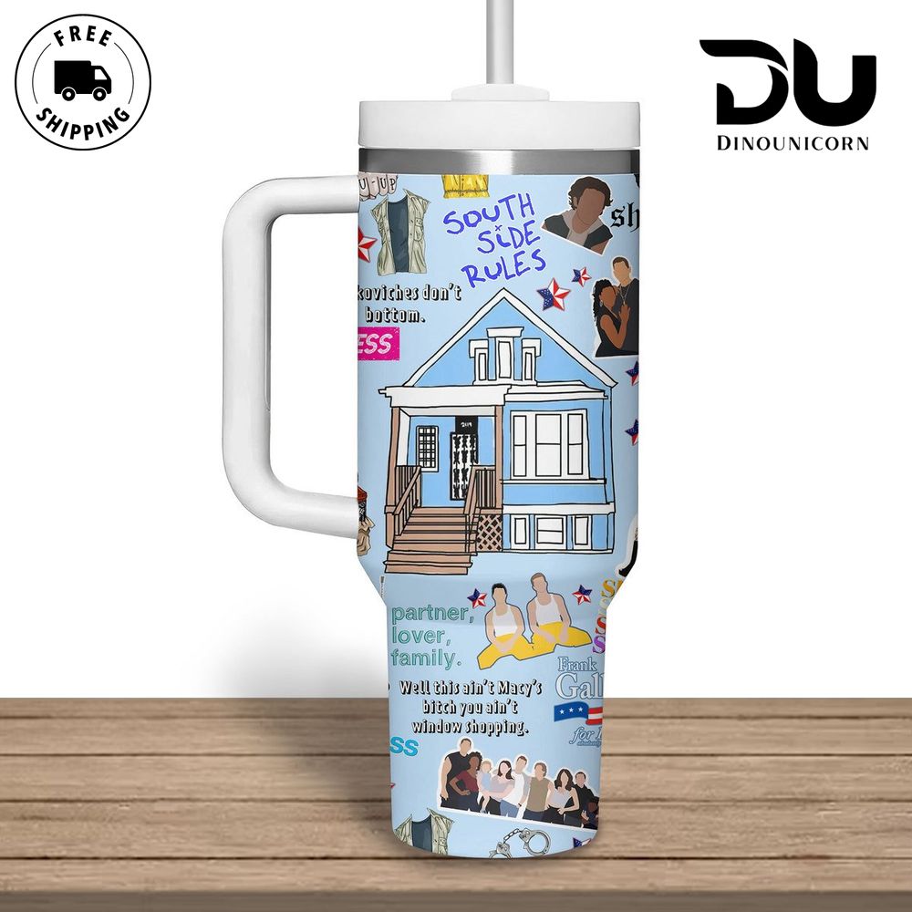 Shameless TV Series Custom Stanley Cup 40 oz 30 oz Tumbler With HandleTVC2301709 - Image 2