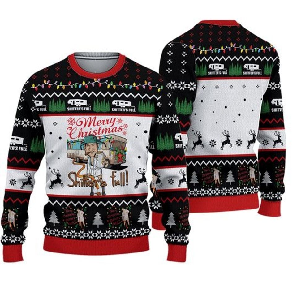 Shitters Full Merry Christmas Ugly Sweater, National Lampoons Xmas Sweatshirt