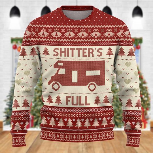 Shitter's Full Ugly Christmas Sweater, Cousin Eddie Xmas Shirt, Xmas Sarcastic Sweatshirt - Image 13