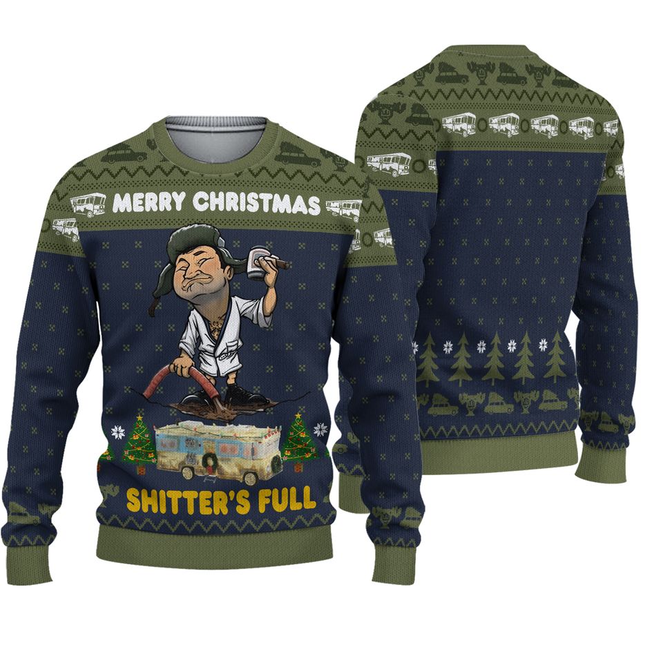 Shitters Full Ugly Christmas Sweater, Xmas Sarcastic Shirt