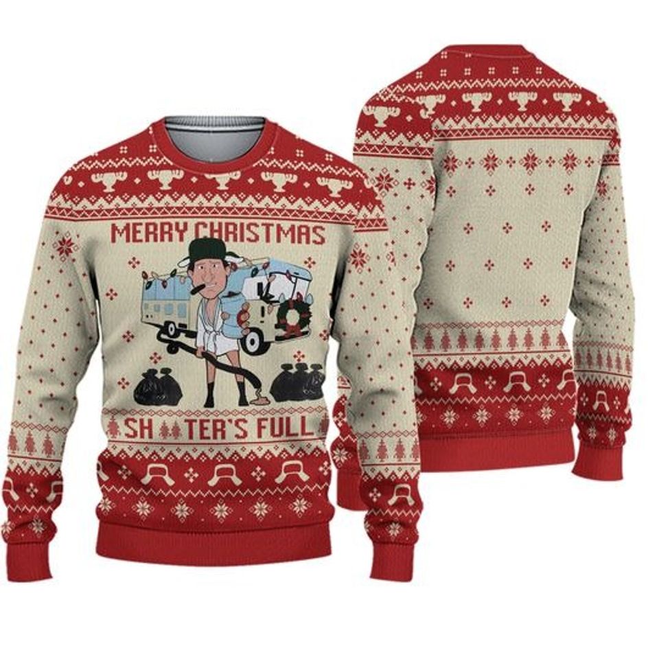 Shitters Full Ugly Sweater, Clark Griswold Xmas Sweater, National Lampoons Xmas Sweater