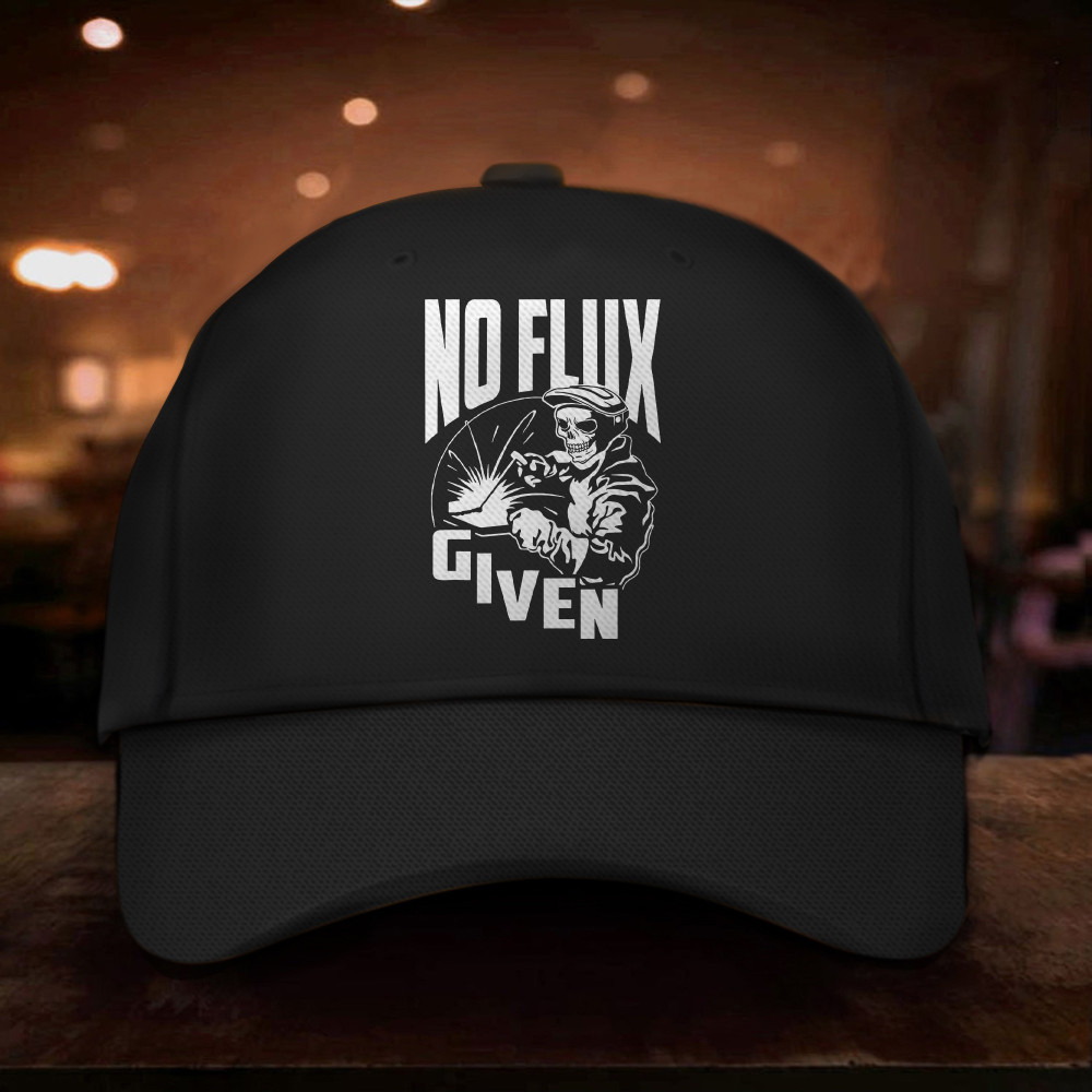 Skeleton No Flux Given Hat Funny Welder Cap Cool Gifts For Boyfriend Trucker Hats Custom Hats Gifts For Men & Women