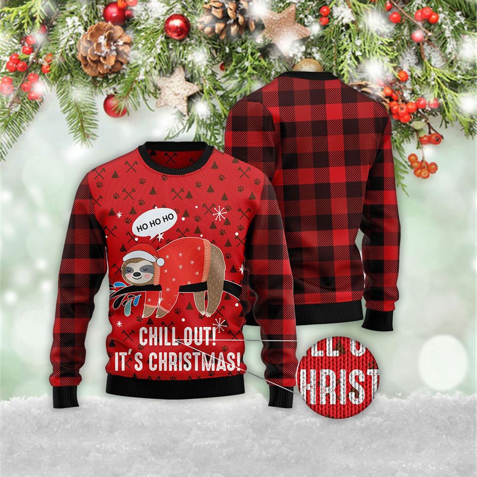 Sloth Chill Out Gift For Christmas 3D Sweater