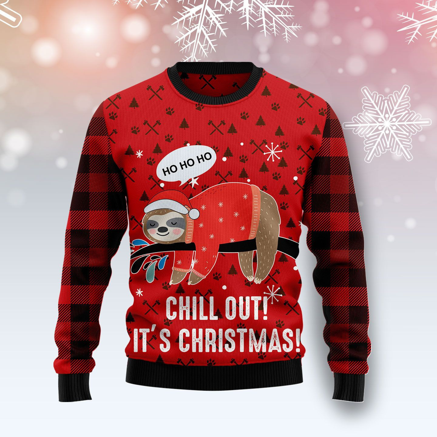 Sloth Chill Out Ugly Christmas Sweater Adult 3D Funny Matching for family