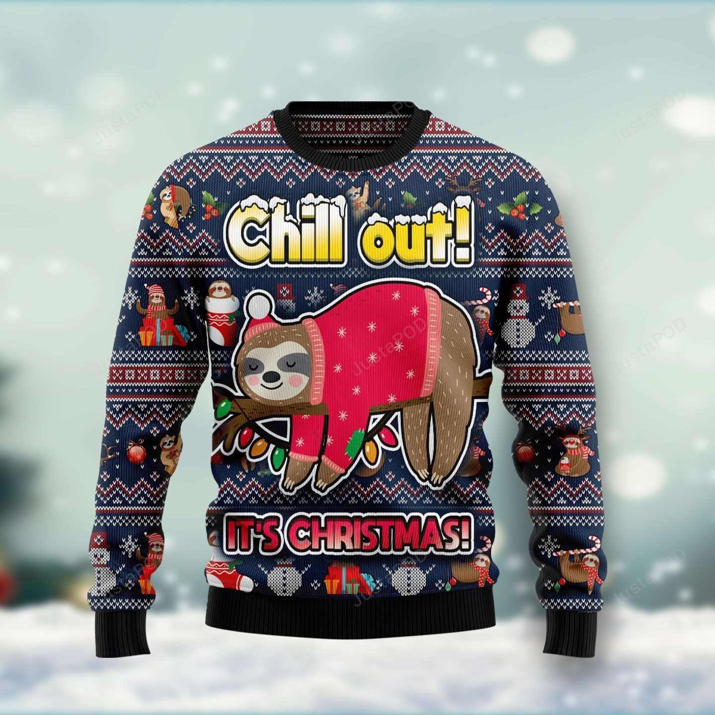 Sloth Santa Chill Out Is Christmas Ugly Christmas Sweater Adult 3D Funny Matching for family