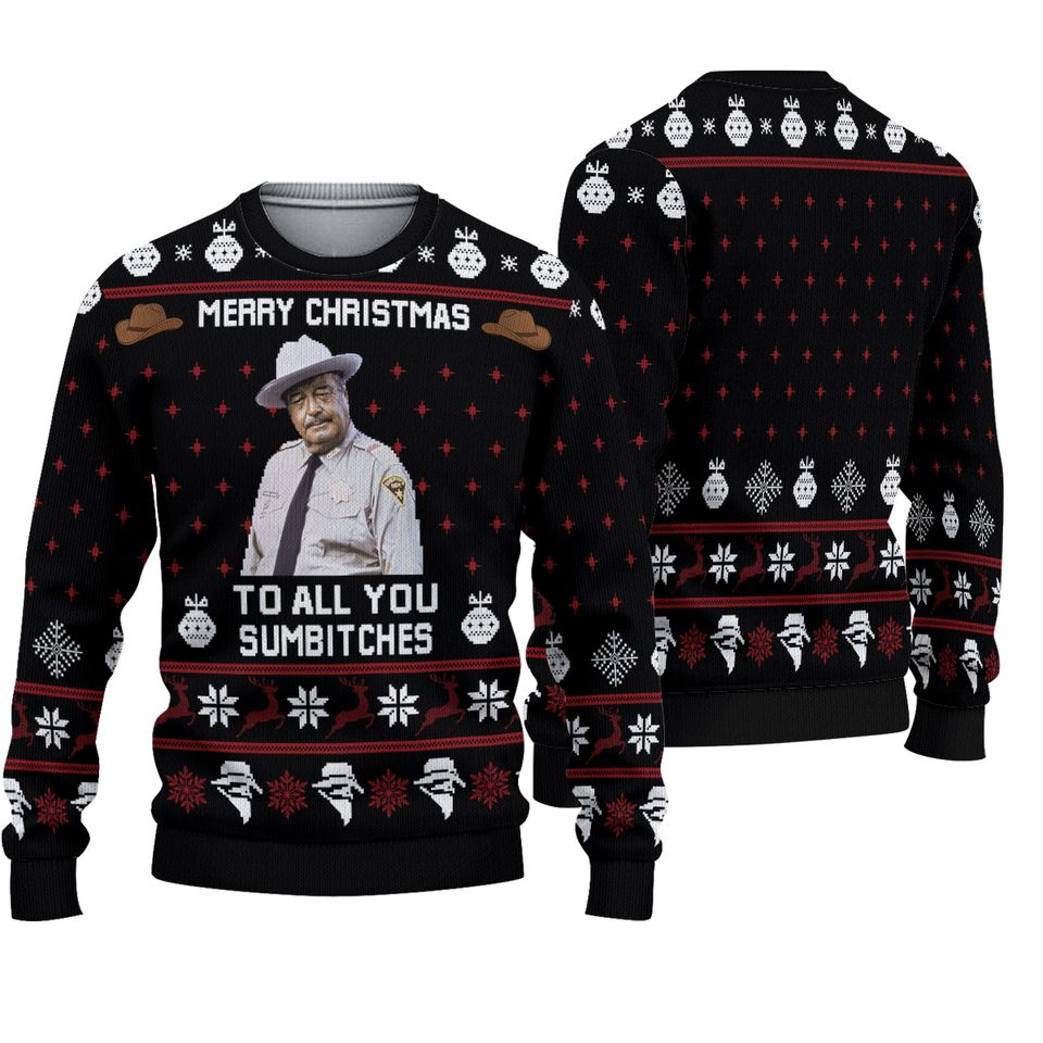 Smokey And The Bandit Merry Christmas To All You Sumbitches Ugly Christmas 3D Sweater