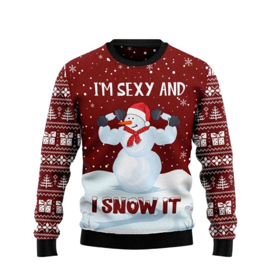 Snowman I'm Sexy And I Snow It Ugly Christmas Sweater Lightweight Christmas Gift