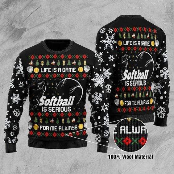 Softball Is Serious Ugly Christmas Sweater Adult 3D Funny Matching for family
