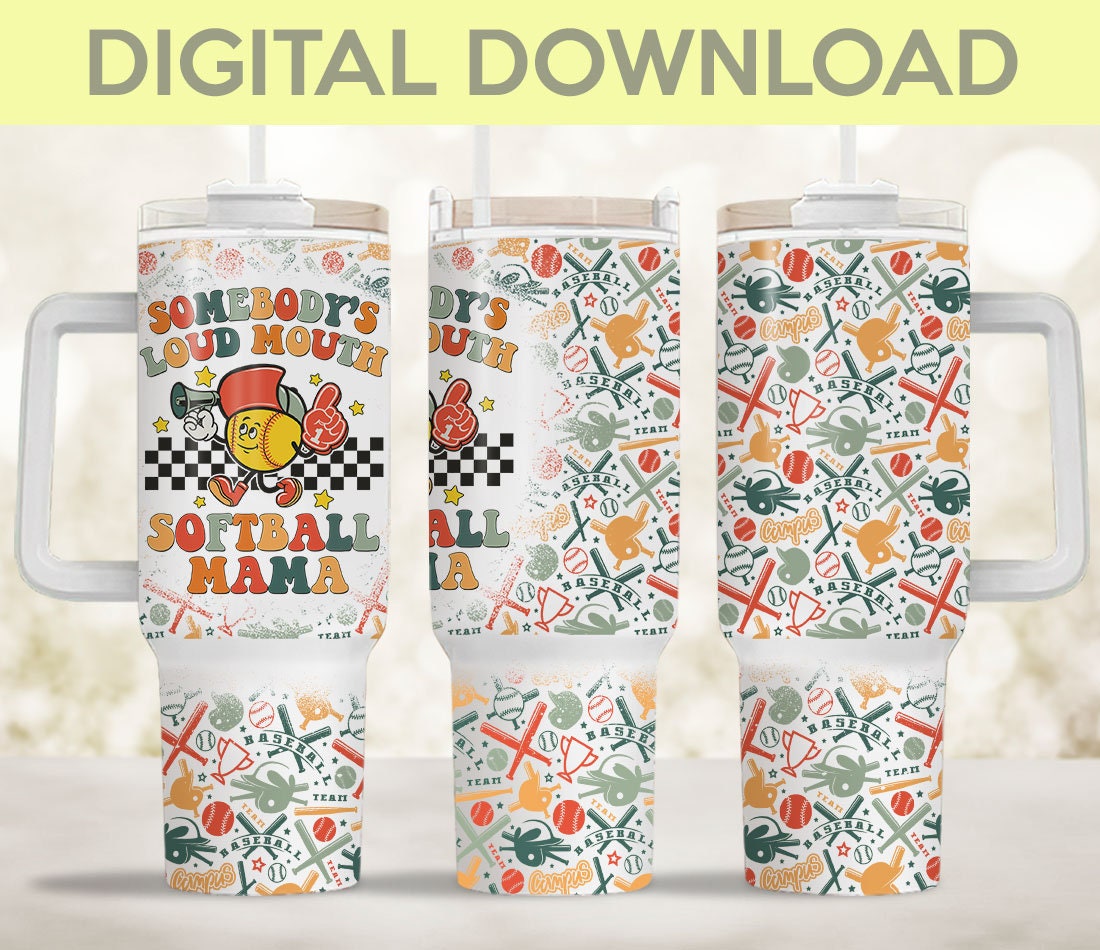 Softball Mama Custom Stanley Cup 40 oz 30 oz Tumbler With HandleTVC2301961
