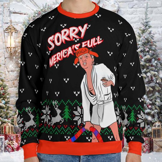 Sorry, Merica's Full Unisex Sweater | Trump Funny Ugly Xmas | Trump 2024 Christmas Sweater - Image 6