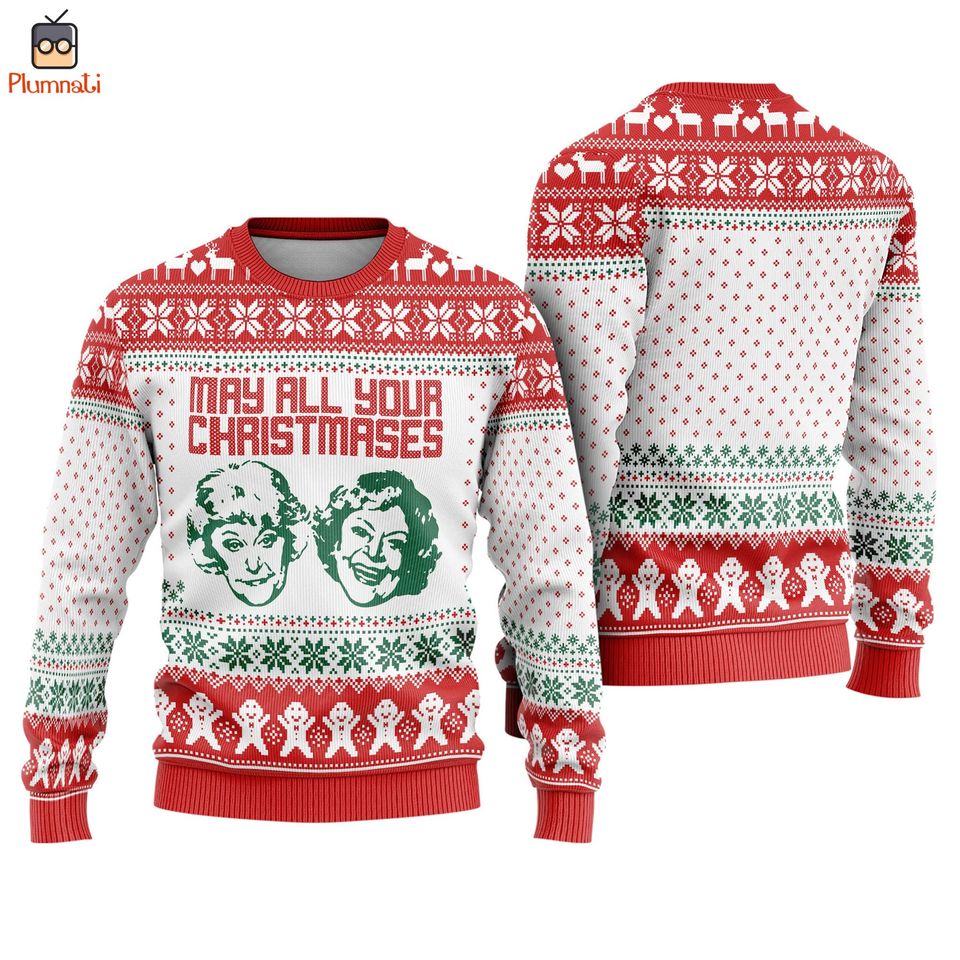 Stay Golden Ugly Christmas Sweater, May All Your Christmas Shirt, The Stay Golden Sweatshirt - Image 2