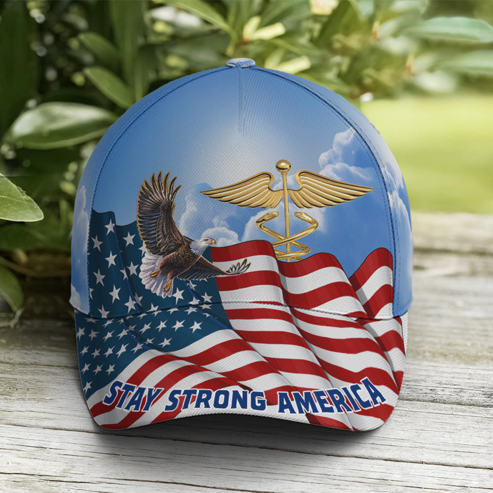 Stay Strong America Eagle And Nurse Sign Baseball Cap Trucker Hats Custom Hats Gifts For Men & Women