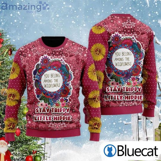 Stay Trippy Little Hippie Christmas Gift Ugly Christmas Sweaters - Image 2