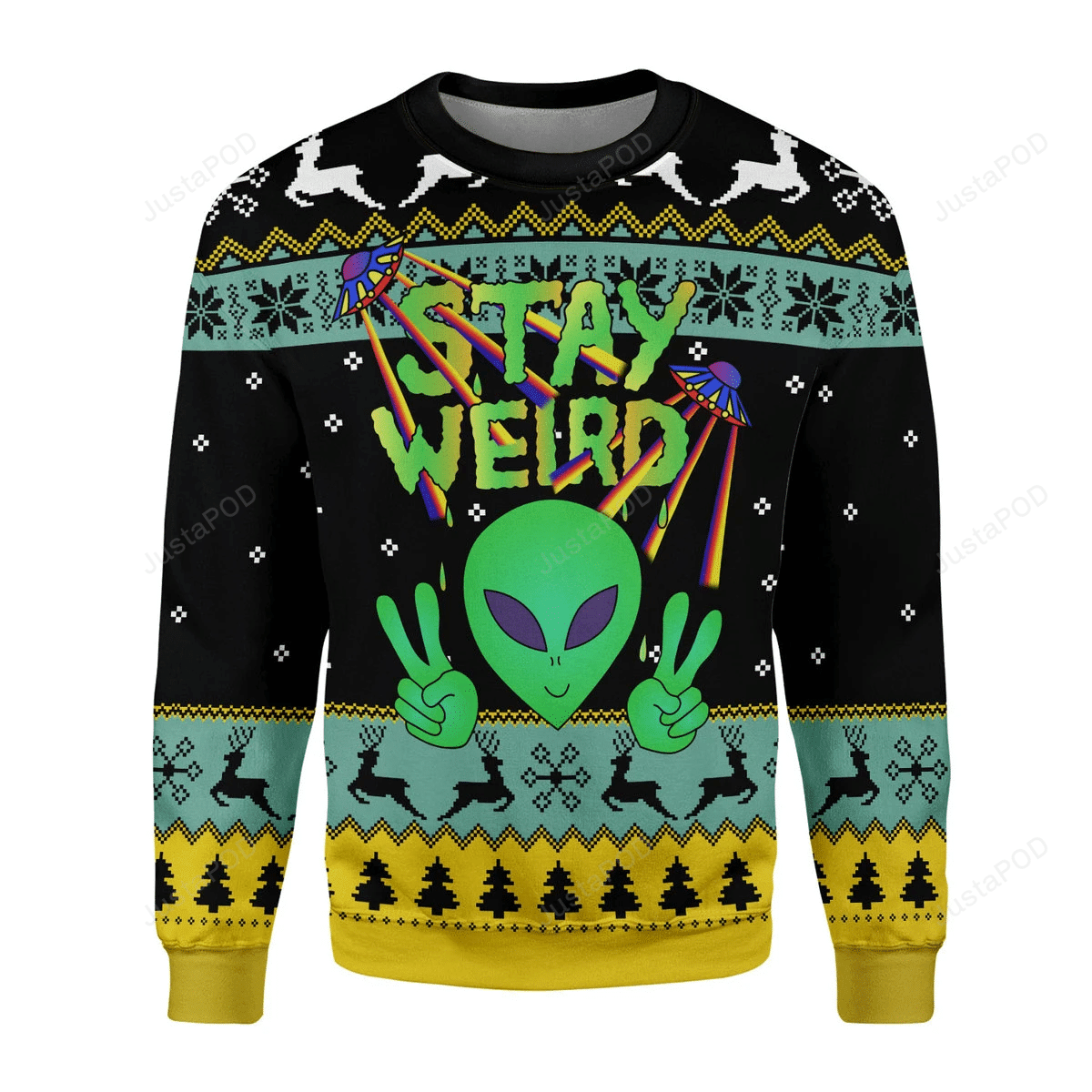 Stay Weird Alien Ugly Christmas Sweater Adult 3D Funny Matching for family