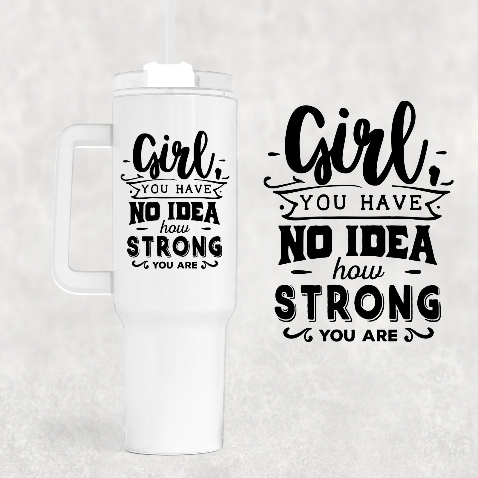 Strong Girl Custom Stanley Cup 40 oz 30 oz Tumbler With HandleTVC2301747