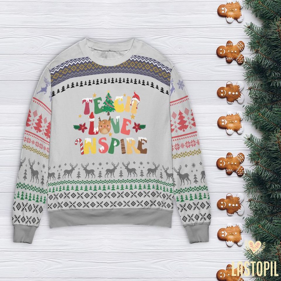 Teach Love Inspire Teacher Ugly Christmas Sweater Teacher Sweatshirt - Image 4