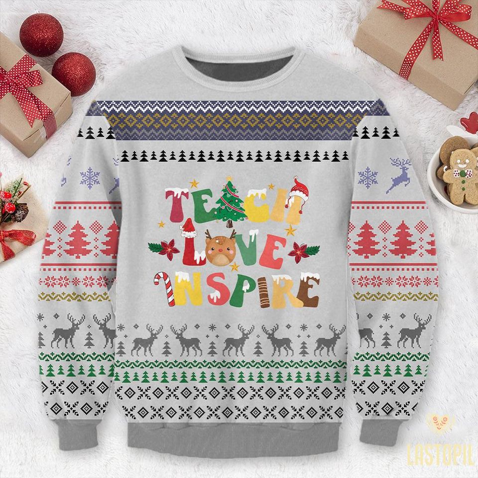 Teach Love Inspire Teacher Ugly Christmas Sweater Teacher Sweatshirt - Image 2