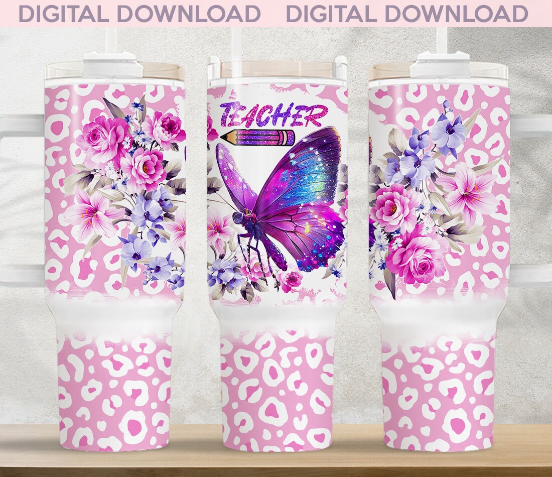 Teacher Floral Butterfly Leopard Print Custom Stanley Cup 40 oz 30 oz Tumbler With HandleTVC2301966