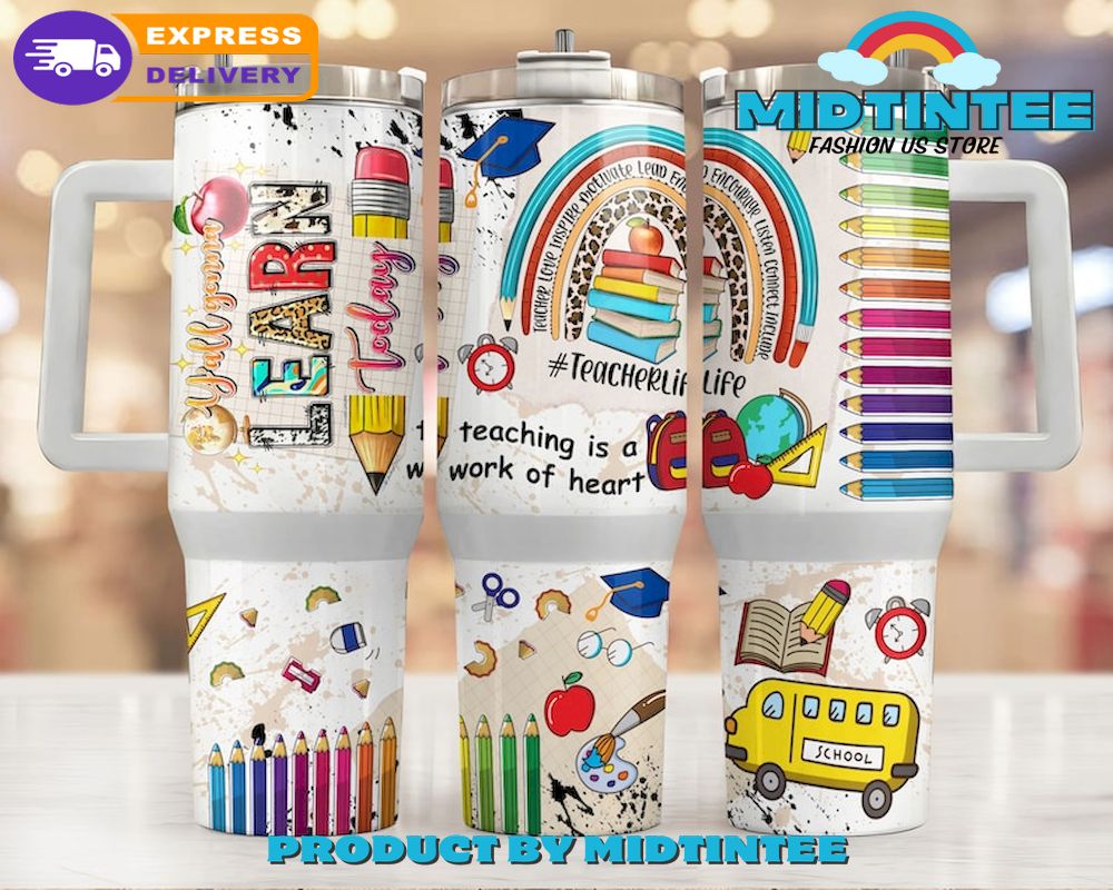 Teacher Life Custom Stanley Cup 40 oz 30 oz Tumbler With HandleTVC2301905