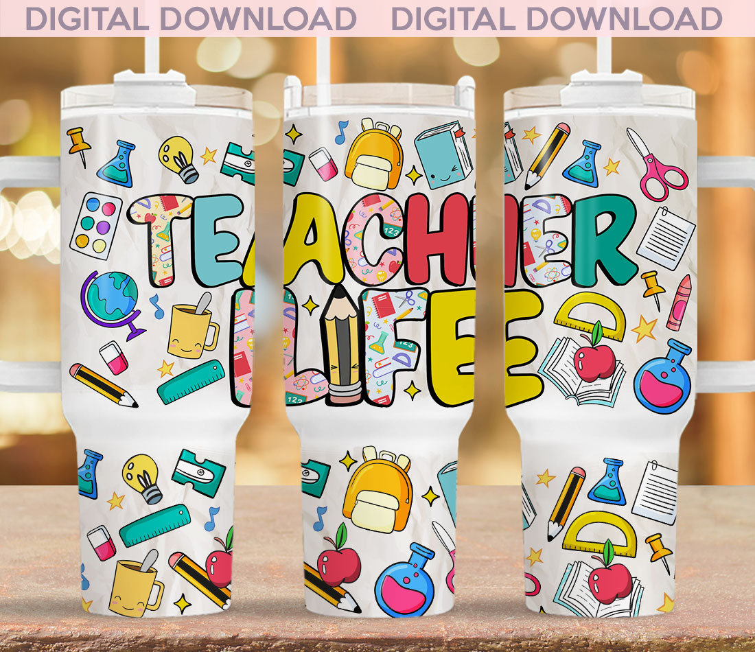 Teacher Life Custom Stanley Cup 40 oz 30 oz Tumbler With HandleTVC2301959