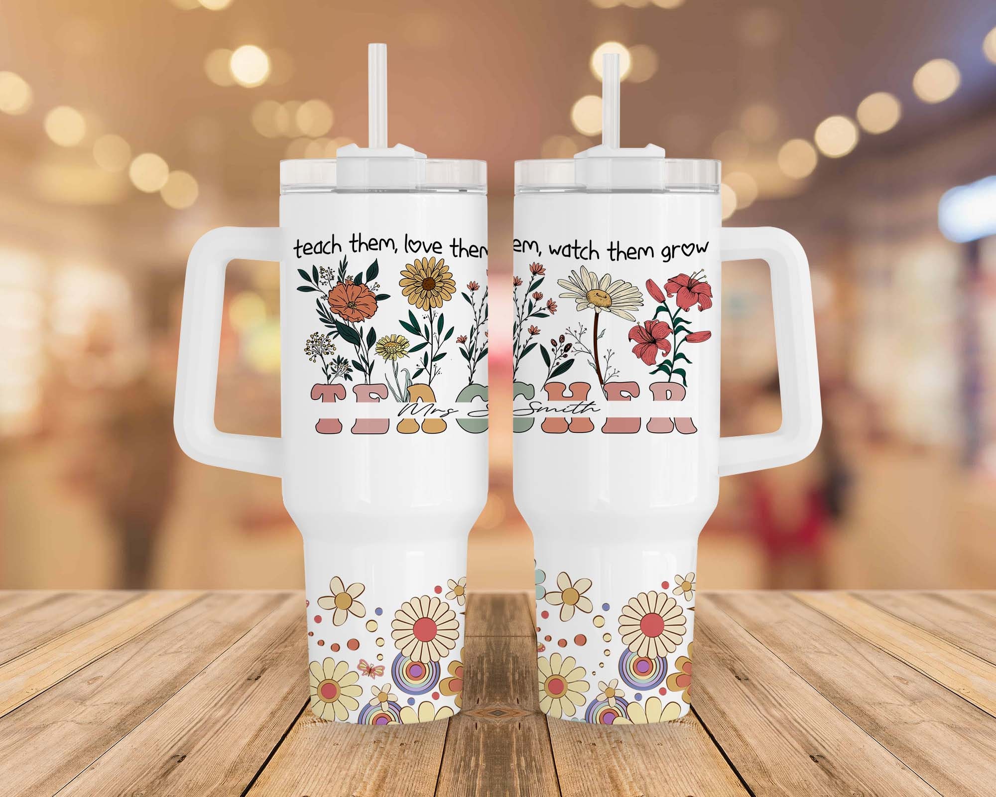 Teacher Life Wildflowers Custom Stanley Cup 40 oz 30 oz Tumbler With HandleTVC2301960 - Image 2