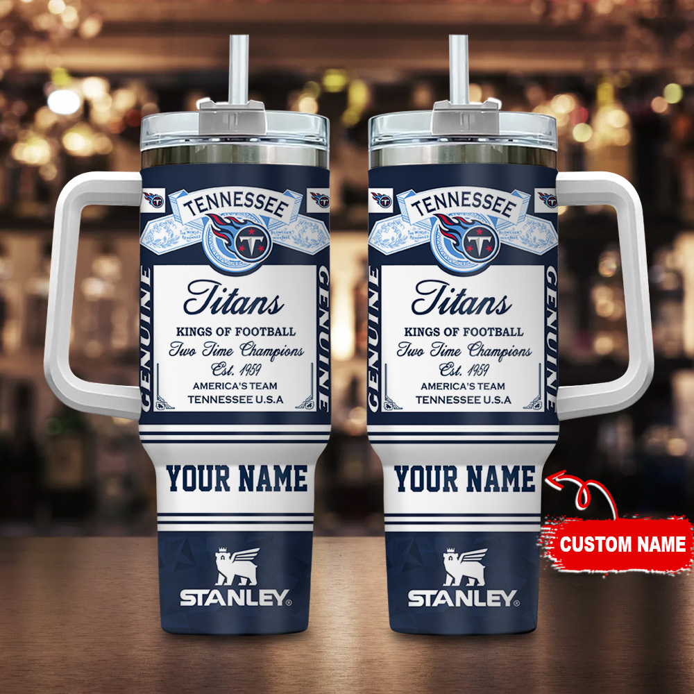 Tennessee Titans NFL Kings Of Football Custom Stanley Cup 40 oz 30 oz Tumbler With HandleTVC230184