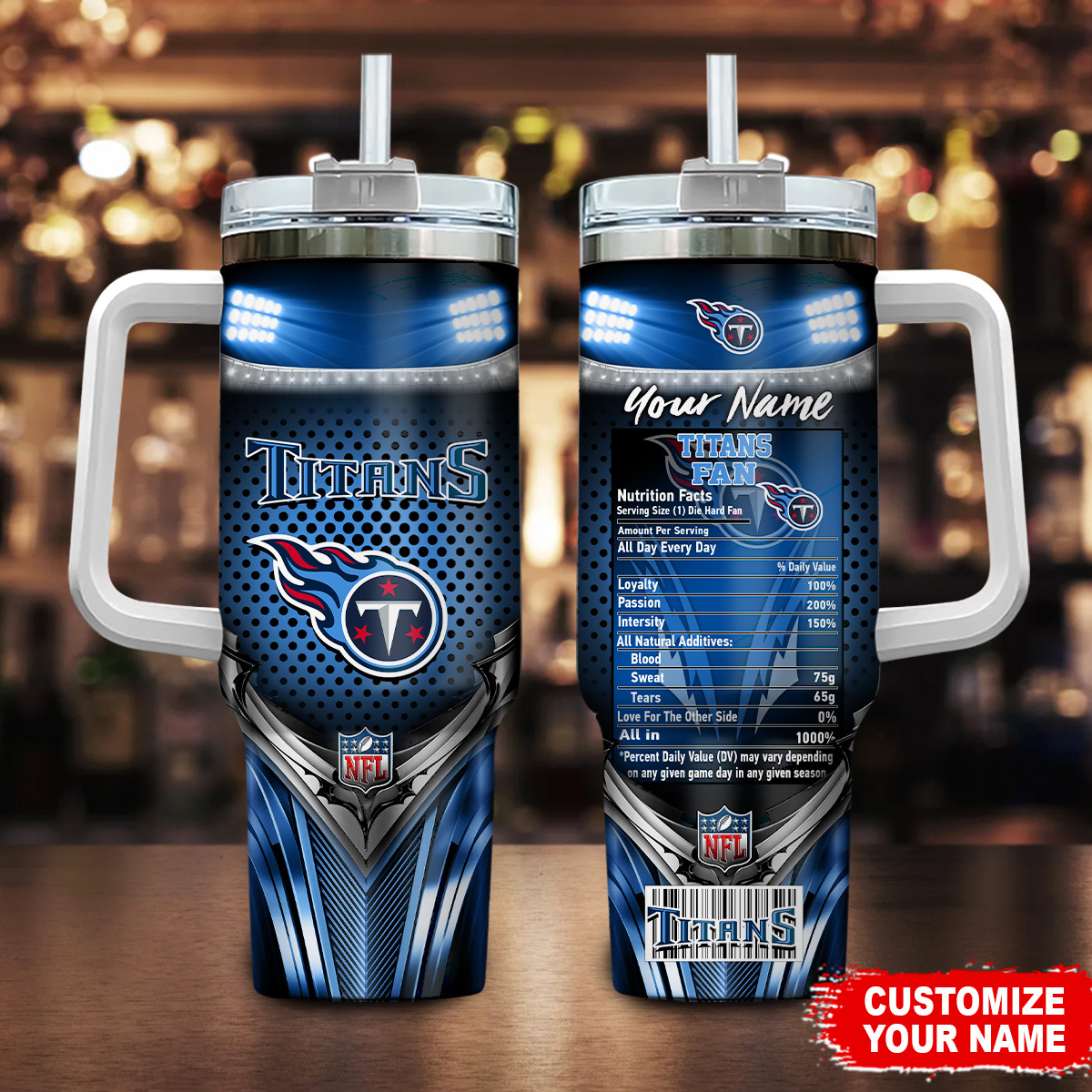 Tennessee Titans NFL Nutrition Facts Custom Stanley Cup 40 oz 30 oz Tumbler With HandleTVC230194
