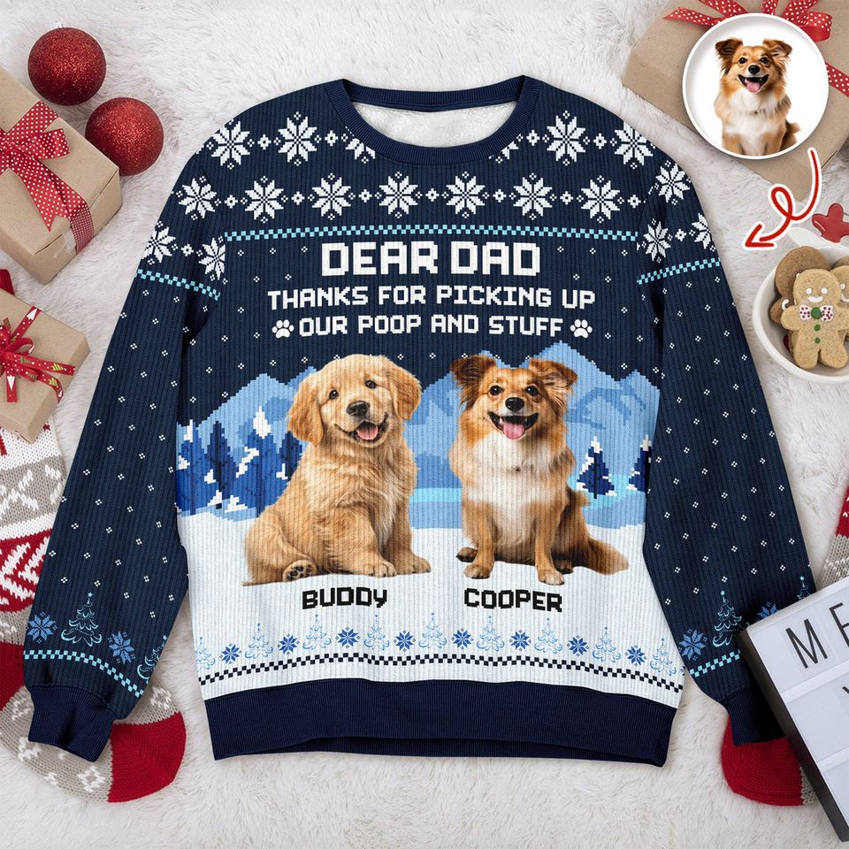 Thank For Picking Up My Poop And Stuff Custom Dog Photo Ugly Sweater