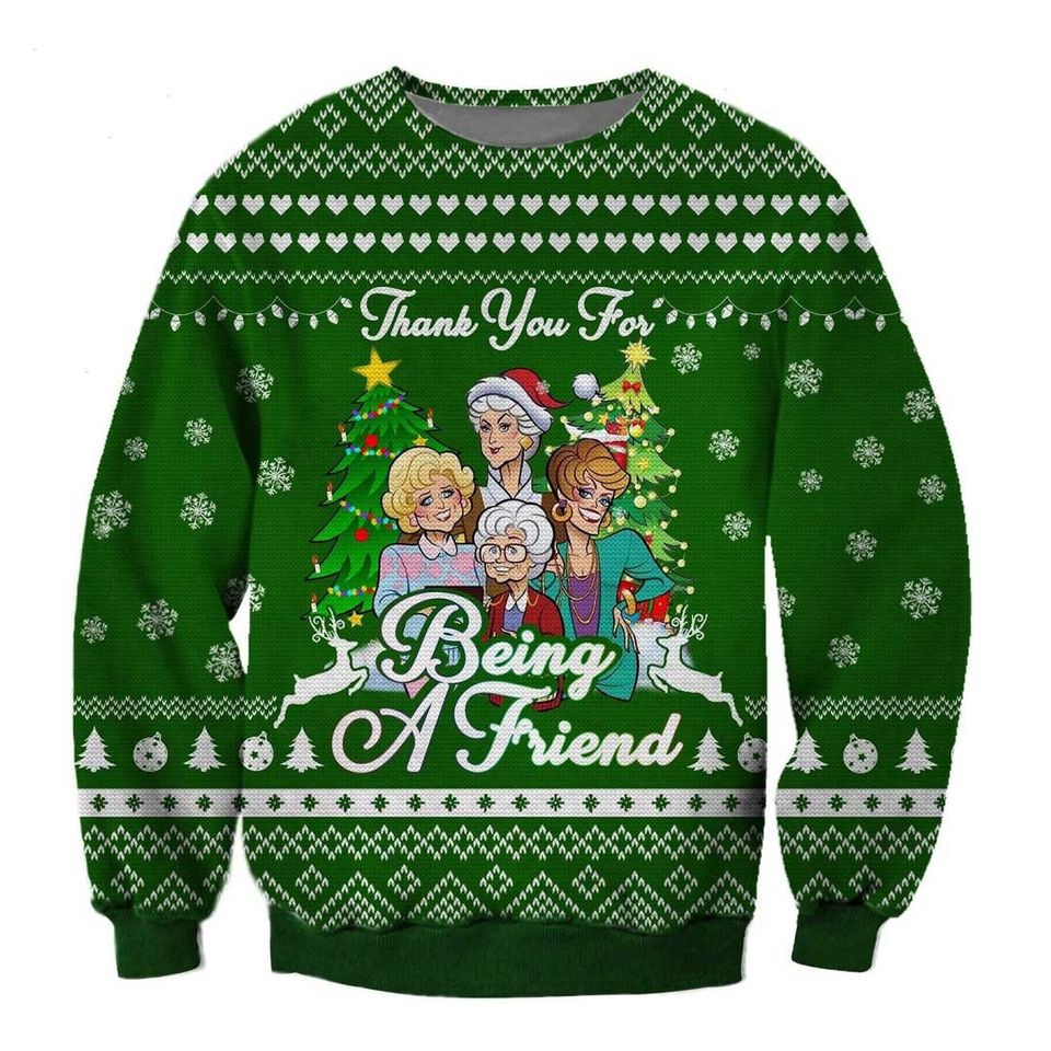 Thank You For Being A Friend Stay Golden Ugly Sweater