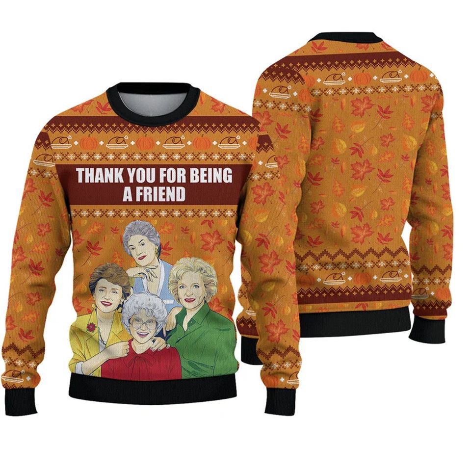 Thank You For Being A Friend The Stay Golden 3D Ugly Sweater Us Size
