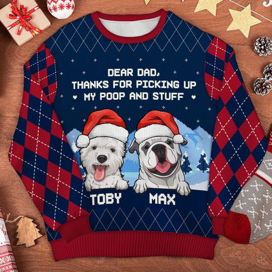 Thanks For Picking Up My Stuff - Personalized Custom Unisex Ugly Christmas Sweatshirt - Gift For Dog Lovers, Pet Lovers, Christmas Gift - Image 4