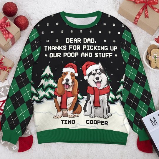 Thanks For Picking Up Our Poop And Stuff - Personalized Custom Unisex Ugly Christmas Sweatshirt - Image 4