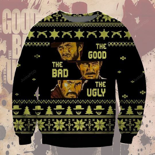 The Bad The Good The Ugly Christmas Sweater Adult 3D Funny Matching for family