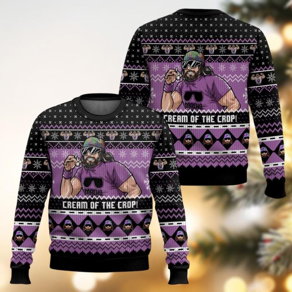 The Cream Of The Crop Ugly Christmas Sweater, Macho Man Randy Ugly Sweatshirt, Xmas Gifts