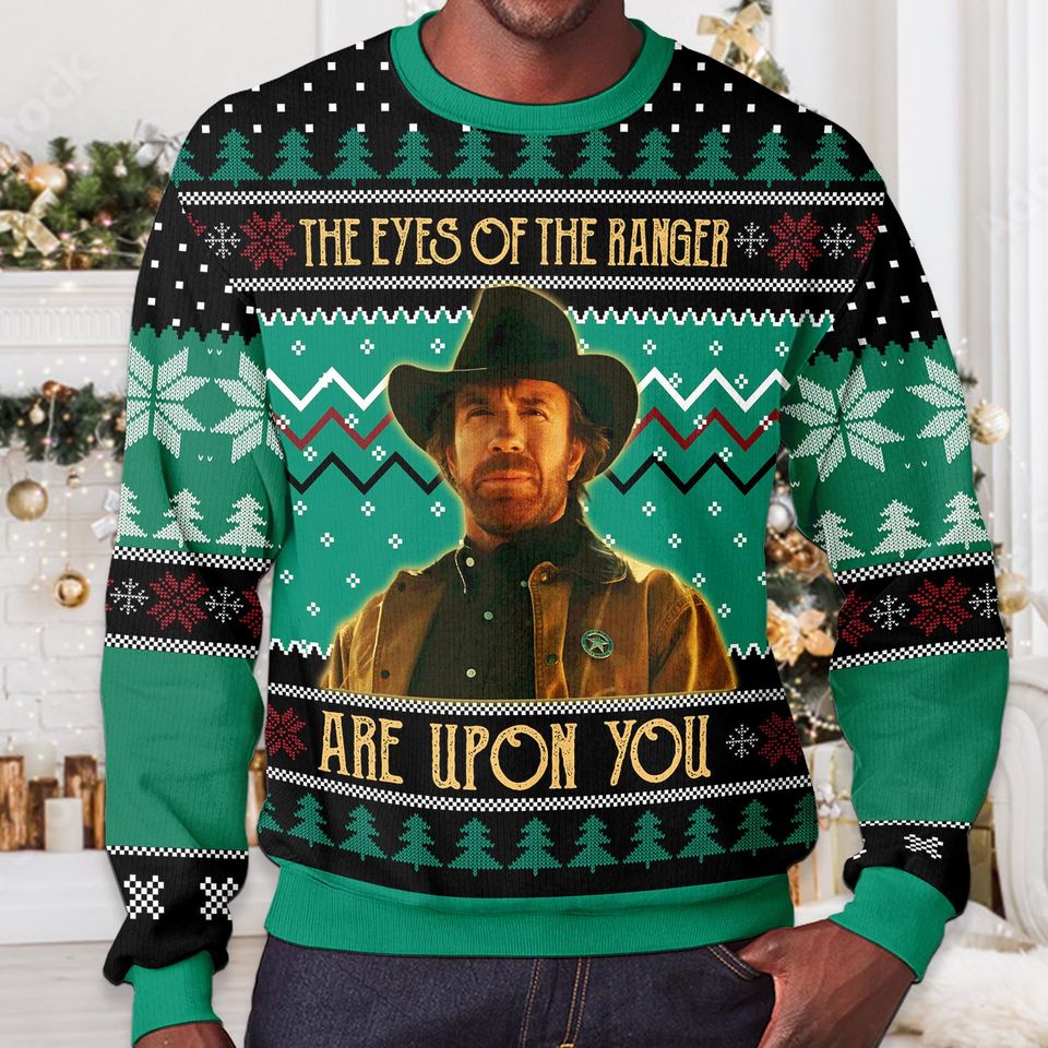 The Eyes Of The Ranger Are Upon You Christmas Ugly Sweater