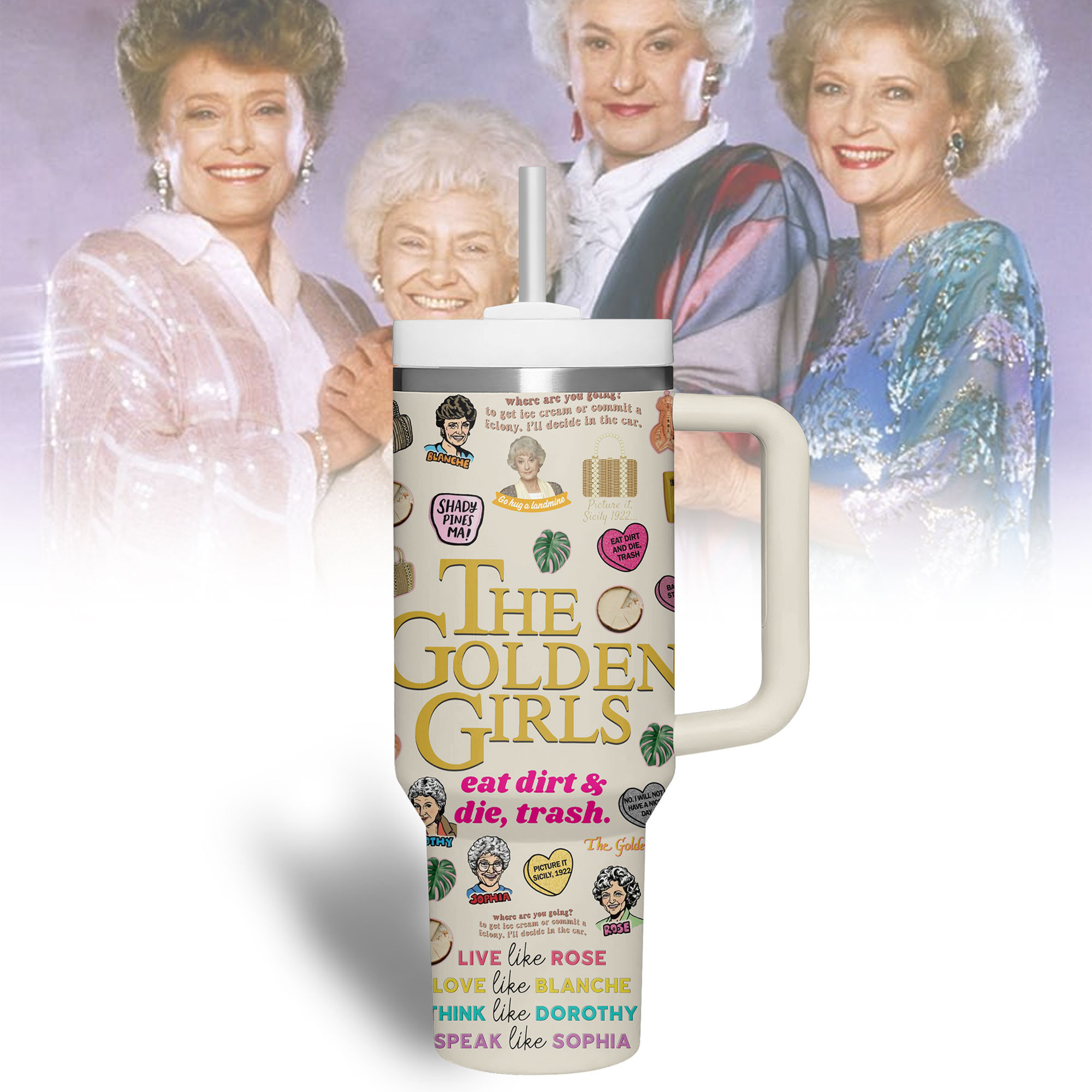 The Golden Girls TV Series Custom Stanley Cup 40 oz 30 oz Tumbler With HandleTVC2301336 - Image 2