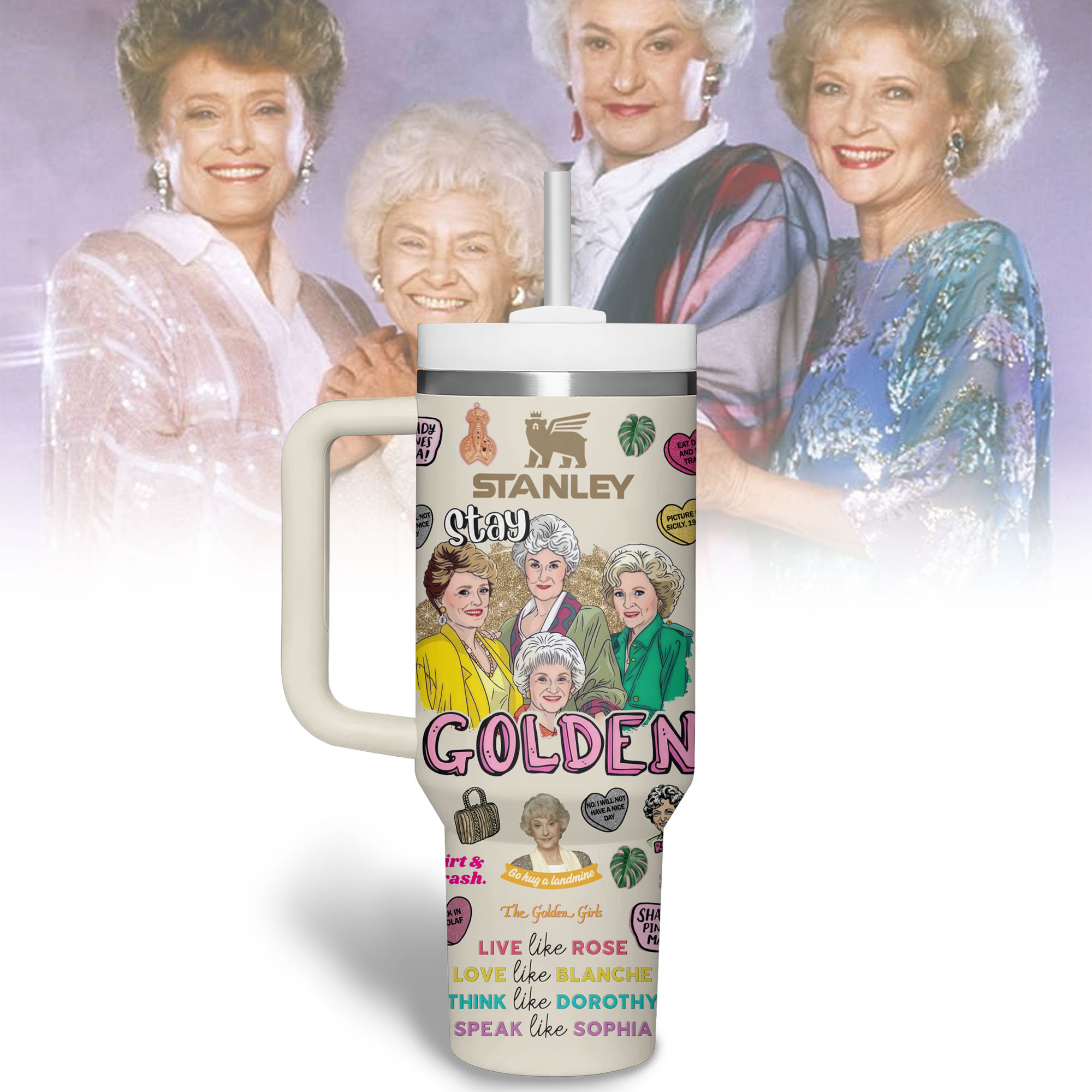 The Golden Girls TV Series Custom Stanley Cup 40 oz 30 oz Tumbler With HandleTVC2301336 - Image 3