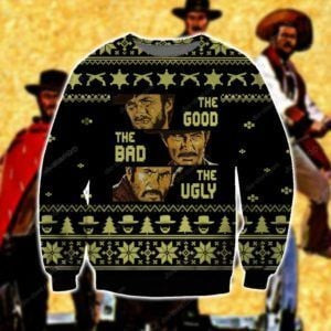 The Good The Bad And The Ugly 3D Print Ugly Christmas Sweater Adult 3D Funny Matching for family