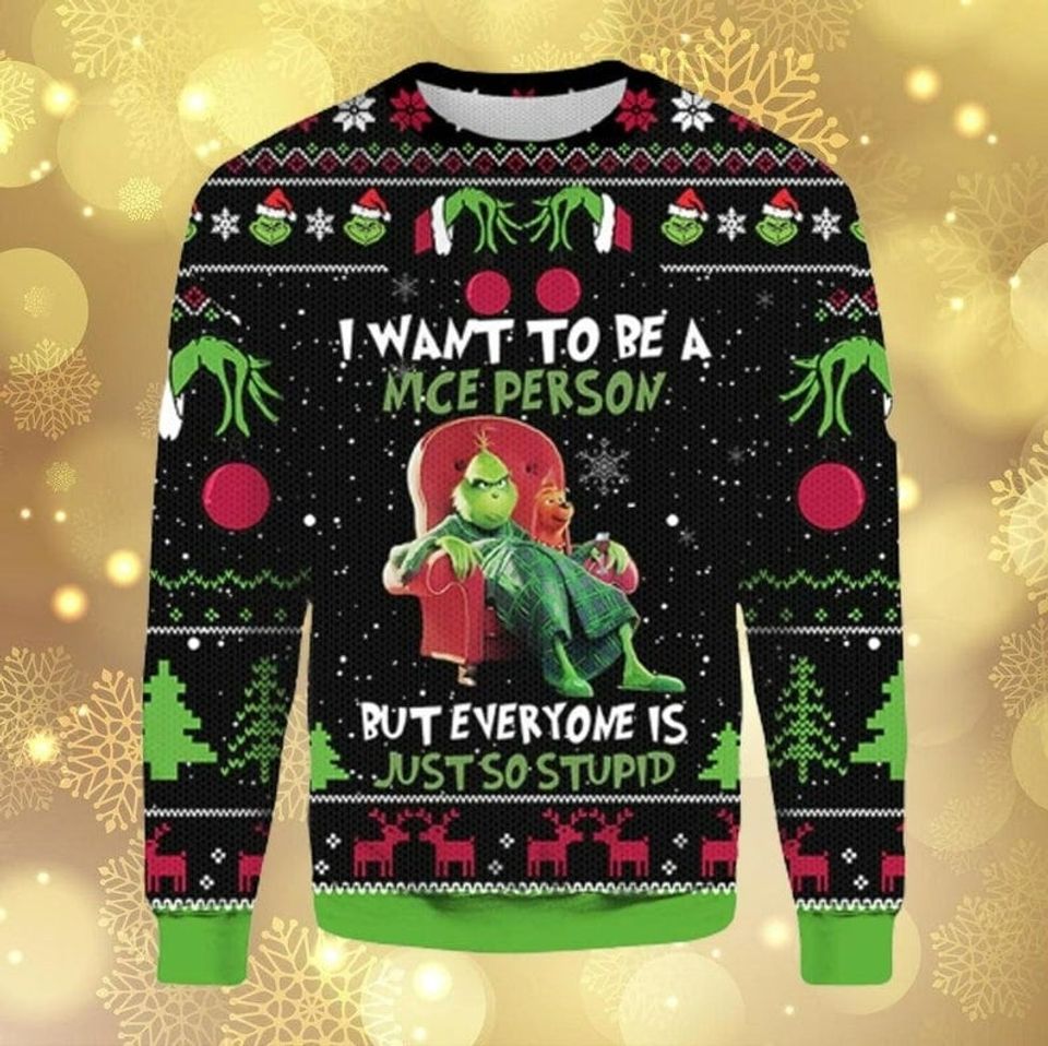 The Grin Ugly Christmas Sweater, I Want To Be A Nice Person Grin Ugly Christmas Sweater