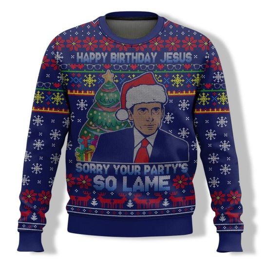 The Office Movie Ugly Christmas Sweater, Happy Birthday Jesus Sorry Your Party Is So Lame Michael Scott Sweater - Image 14