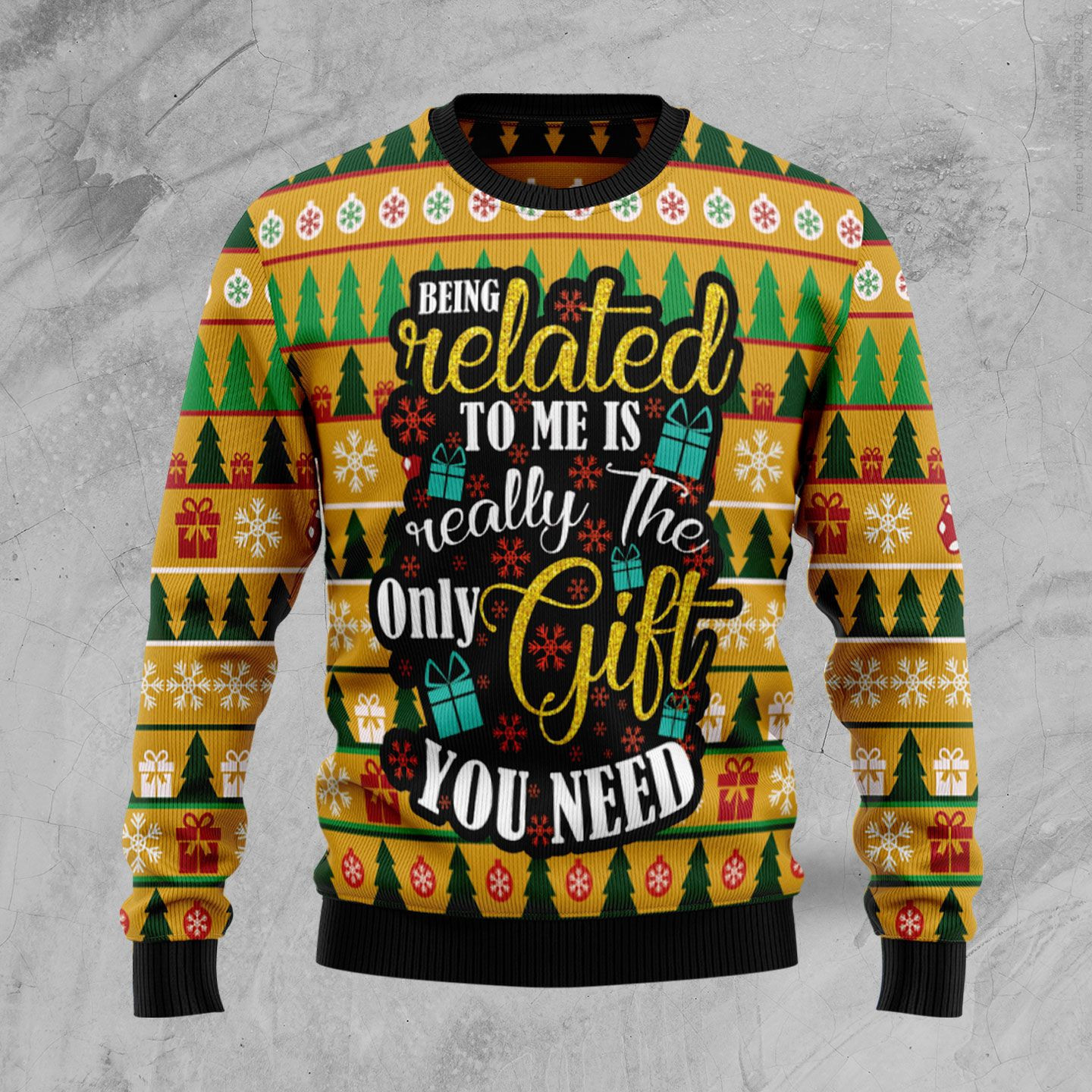 The Only Gift You Need Ugly Christmas Sweater Adult 3D Funny Matching for family