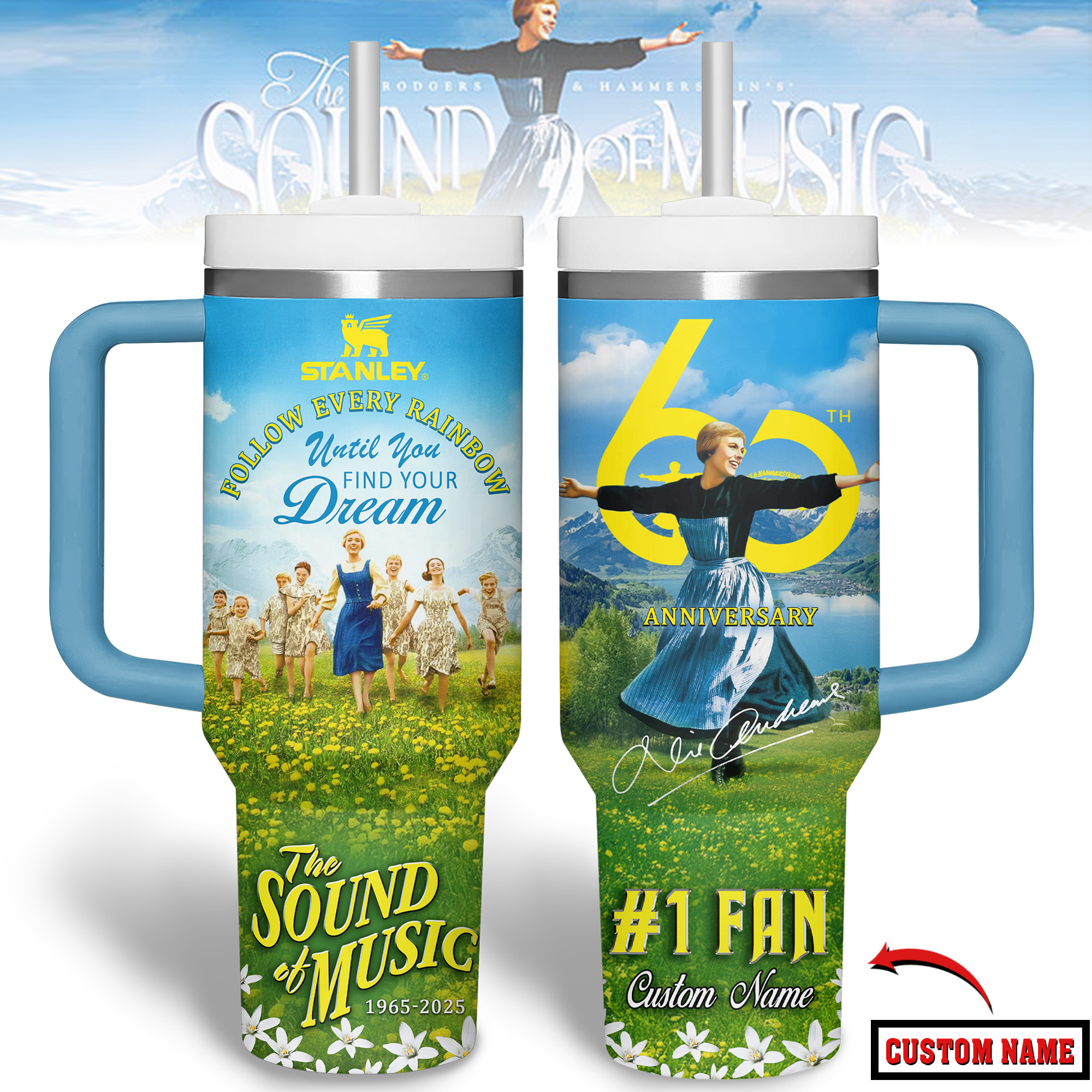 The Sound of Music Movies Custom Stanley Cup 40 oz 30 oz Tumbler With HandleTVC2301177