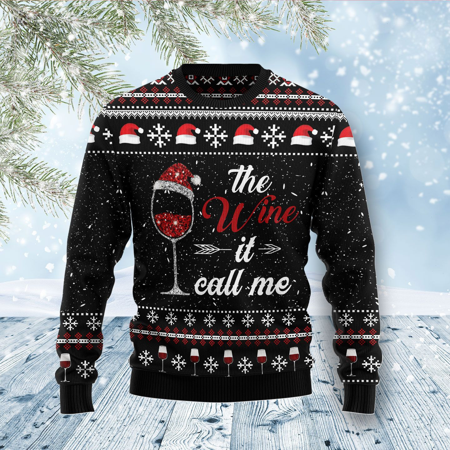 The Wine It Call Me Ugly Christmas Sweater Adult 3D Funny Matching for family
