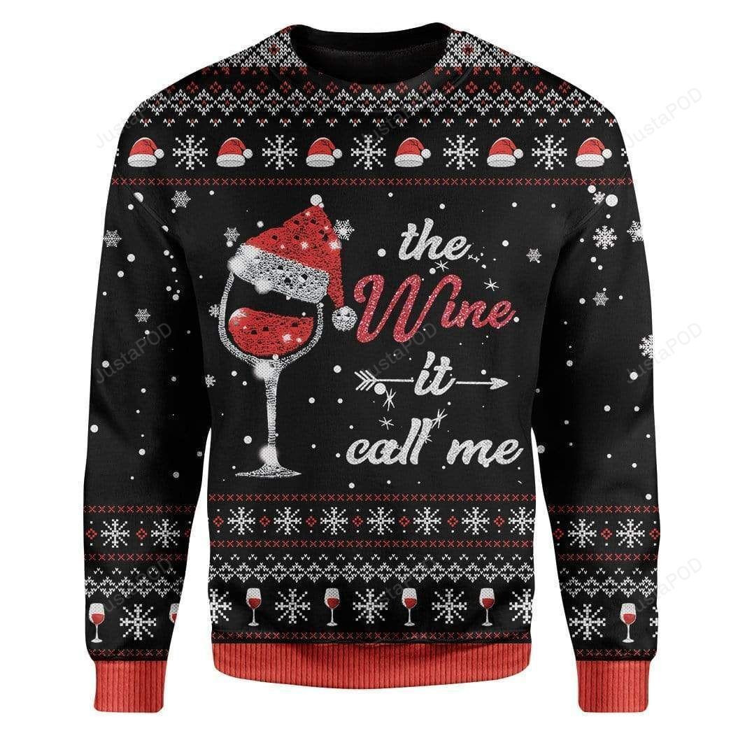 The Wine It Calls Me For Wine Lovers Ugly Christmas Sweater Adult 3D Funny Matching for family